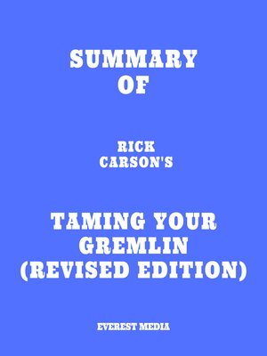 cover image of Summary of Rick Carson's Taming Your Gremlin (Revised Edition)